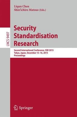 Security Standardisation Research 9783319271521