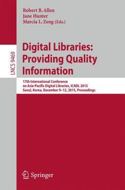 Digital Libraries: Providing Quality Information 9783319279732