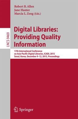 Digital Libraries: Providing Quality Information 9783319279749