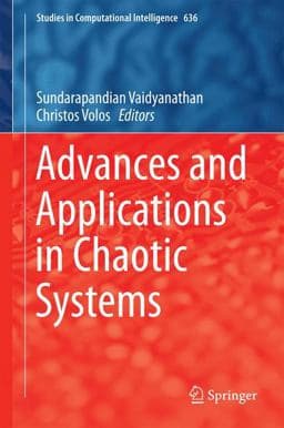 Advances and Applications in Chaotic Systems 9783319302782
