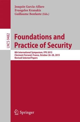 Foundations and Practice of Security 9783319303031