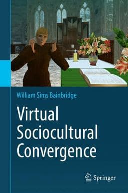 Virtual Sociocultural Convergence 9783319330204