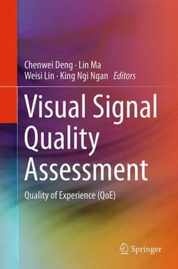 Visual Signal Quality Assessment 9783319377889