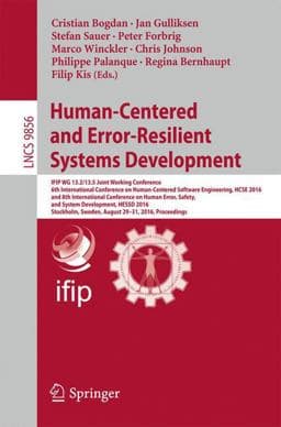 Human-Centered and Error-Safe Systems Development 9783319449012