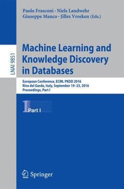 Machine Learning and Knowledge Discovery in Databases 9783319461274