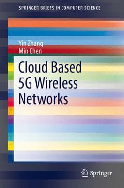 Cloud Based 5G Wireless Networks 9783319473420