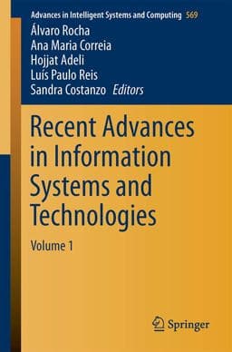 Recent Advances in Information Systems and Technologies 9783319565347