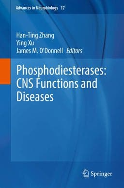 Phosphodiesterases: CNS Functions and Diseases 9783319588094