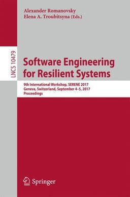 Software Engineering for Resilient Systems 9783319659473