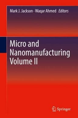 Micro and Nanomanufacturing Volume II 9783319671307