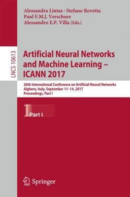 Artificial Neural Networks and Machine Learning -- Icann 2017 9783319685991