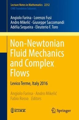 Non-Newtonian Fluid Mechanics and Complex Flows 9783319747958