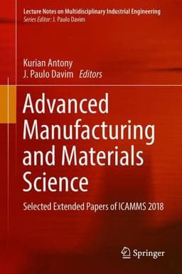 Advanced Manufacturing and Materials Science 9783319762753