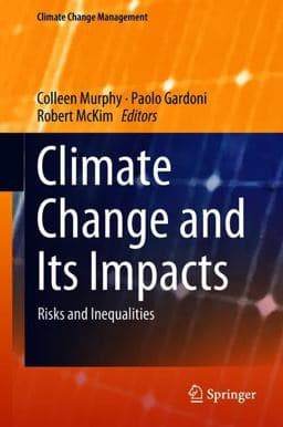 Climate Change and Its Impacts 9783319775432