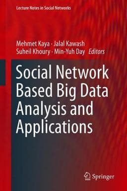 Social Network Based Big Data Analysis and Applications 9783319781952