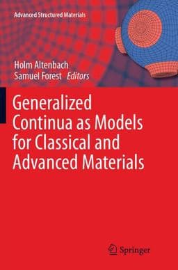 Generalized Continua As Models for Classical and Advanced Materials 9783319811055