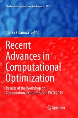 Recent Advances in Computational Optimization 9783319820378