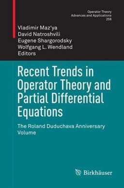 Recent Trends in Operator Theory and Partial Differential Equations 9783319836553