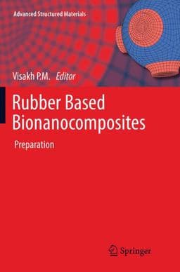 Rubber Based Bionanocomposites 9783319840185