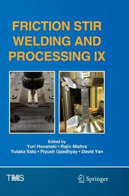 Friction Stir Welding and Processing IX 9783319848921