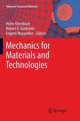 Mechanics for Materials and Technologies 9783319858142
