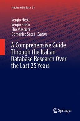 A Comprehensive Guide Through the Italian Database Research over the Last 25 Years 9783319871875