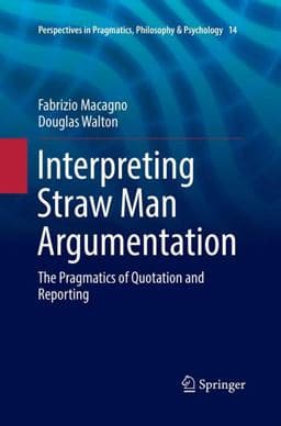 Interpreting Straw Man Argumentation 9783319873374