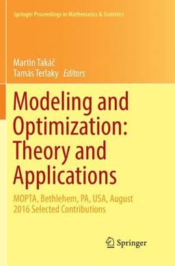 Modeling and Optimization: Theory and Applications 9783319882857