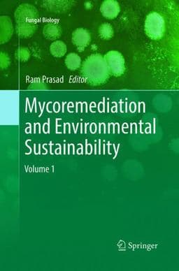 Mycoremediation and Environmental Sustainability 9783319886909