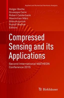 Compressed Sensing and Its Applications 9783319888453