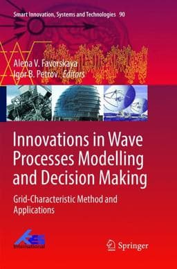 Innovations in Wave Processes Modelling and Decision Making 9783319892894