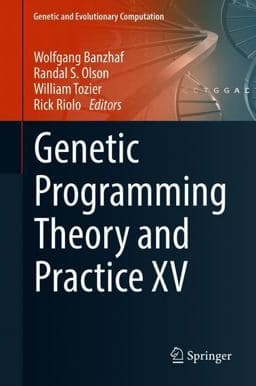 Genetic Programming Theory and Practice XV 9783319905112