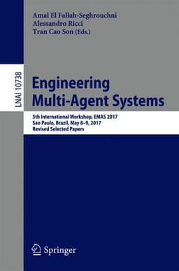 Engineering Multi-Agent Systems 9783319918983