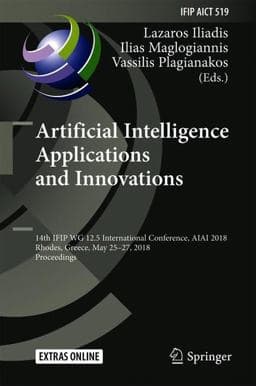 Artificial Intelligence Applications and Innovations 9783319920061