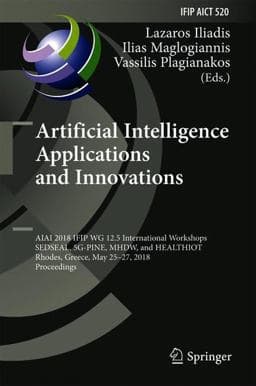 Artificial Intelligence Applications and Innovations 9783319920153