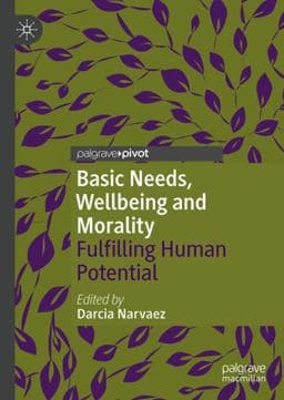 Basic Needs, Wellbeing and Morality 9783319977331