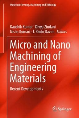 Micro and Nano Machining of Engineering Materials 9783319998992