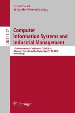 Computer Information Systems and Industrial Management 9783319999531