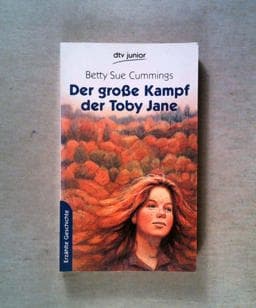 Der Gro?E Kampf der Toby Jane 9783423704359