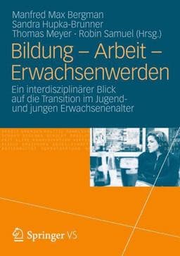 Bildung - Arbeit - Erwachsenwerden 9783531190716