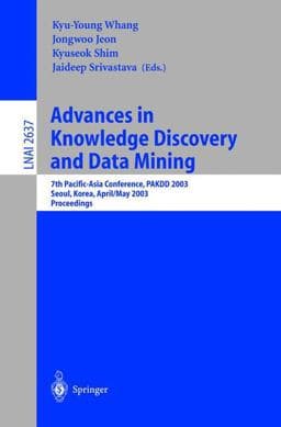 Advances in Knowledge Discovery and Data Mining 9783540047605