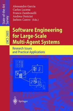 Software Engineering for Large-Scale Mulit-Agent Systems 9783540087724