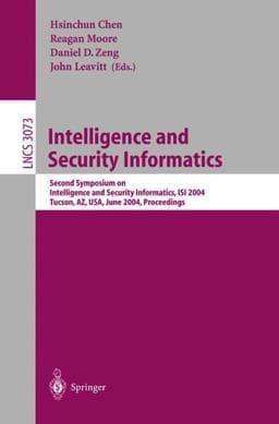 Intelligence and Security Informatics 9783540221258