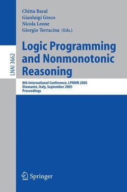 Logic Programming and Nonmonotonic Reasoning 9783540285380