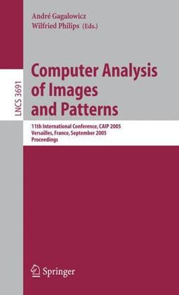 Computer Analysis of Images and Patterns 9783540289692