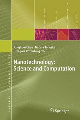 Nanotechnology: Science and Computation 9783540302964
