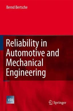 Reliability in Automotive and Mechanical Engineering 9783540339694