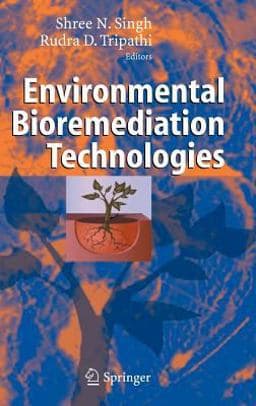Environmental Bioremediation Technologies 9783540347903