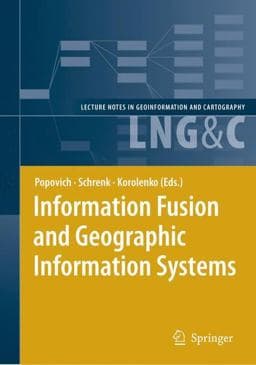 Information Fusion and Geographic Information Systems 9783540376293
