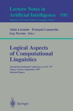 Logical Aspects of Computational Linguistics 9783540489757